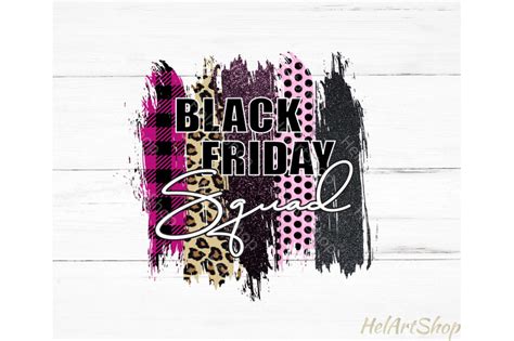 Black Friday Squad Png Brush Stroke Png Sublimation Design By