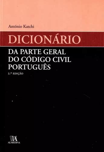 Dicionário Da Parte Geral Do Código Civil Português Dicionário Da Parte Geral Do Código Civil