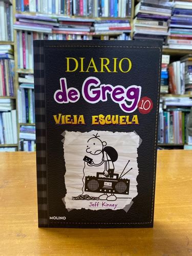 Libro Diario De Greg Vieja Escuela Jeff Kinney Origi Cuotas