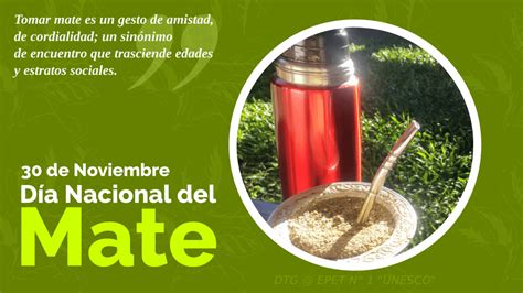 Día Nacional Del Mate Escuela Provincial De Educación Técnica N° 1 Unesco Posadas Misiones