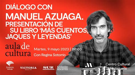 Diálogo con Manuel Azuaga Presentación de su libro Más cuentos