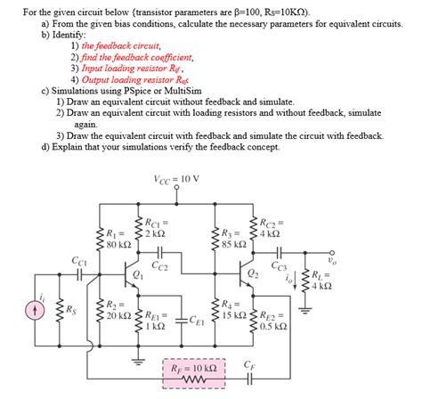 Solved For The Given Circuit Below Transistor Parameters Chegg