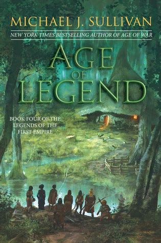 Age of Legend by Michael J. Sullivan - Books of My Heart