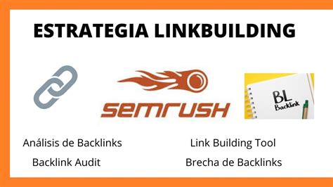 C Mo Auditar Un Perfil De Backlinks Con Semrush Estrategia De