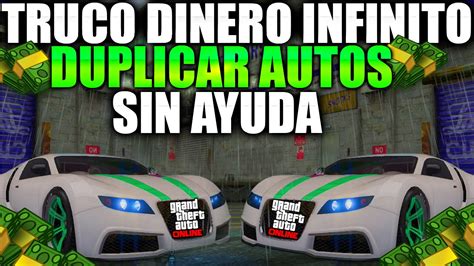 GTA 5 ONLINE 1 35 NUEVO TRUCO DINERO INFINITO DUPLICAR AUTOS SIN AYUDA