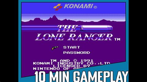 10 Minute Gameplay The Lone Ranger 1991 Nes Youtube