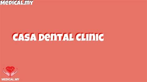 Casa Dental Clinic