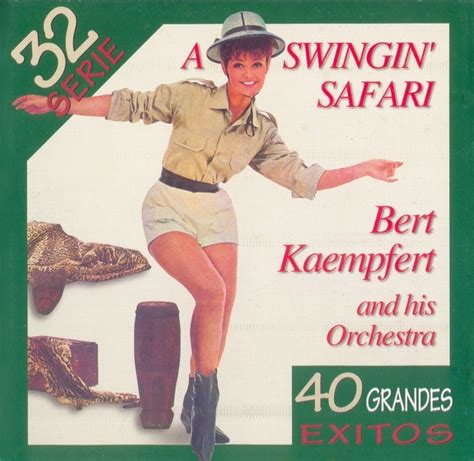 Bert Kaempfert His Orchestra A Swingin Safari 40 Grandes Exitos