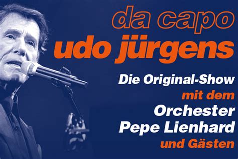 Da Capo Udo Jürgens Original Show mit dem Orchester Pepe Lienhard