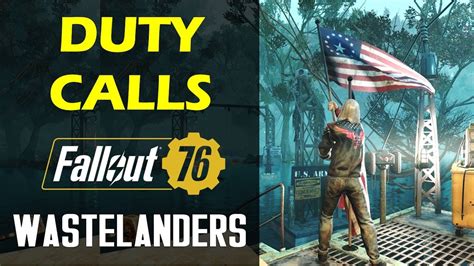 Duty Calls Main Mission Fallout 76 Wastelanders Duty Calls