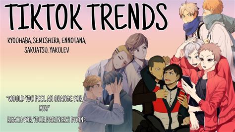 Haikyuu Ships Doing Tiktok Trends Challenge Part Kyouhaba