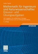 Mathematik für Ingenieure und Naturwissenschaftler Klausur und