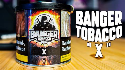 BANGER TOBACCO X YouTube