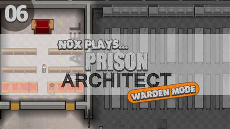 Nox Plays Prison Architect Warden Mode Lets Playgameplay Ep