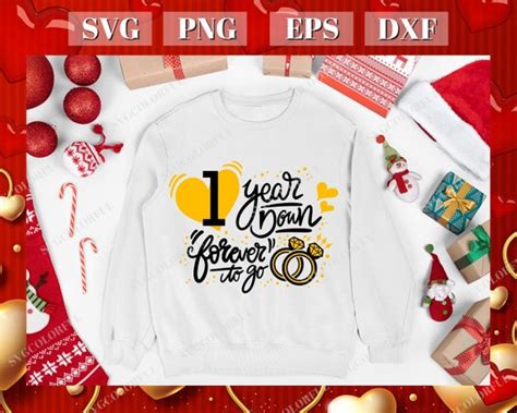 St Anniversary Svg Year Down Forever To Go Svg Etsy