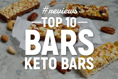 10 Best Keto Bars Of 2023 - Nutrition Adventures