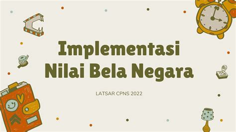 Aksi Bela Negara Implementasi Nilai Nilai Bela Negara LATSAR CPNS