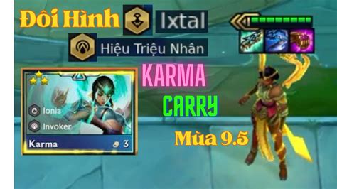 3 Star Karma ⭐⭐⭐ Carry 3 Ixtal Tft Set 95 Youtube