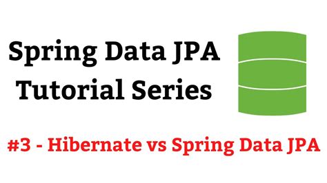 Spring Data JPA Tutorial 3 Hibernate Vs Spring Data JPA YouTube