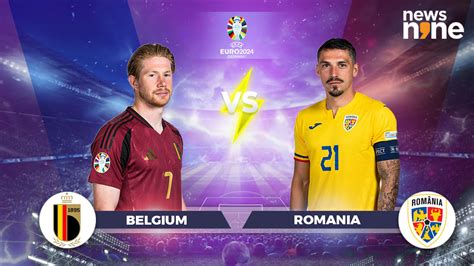 UEFA Euro 2024 Belgium Vs Romania Preview Predicted XI Head To Head