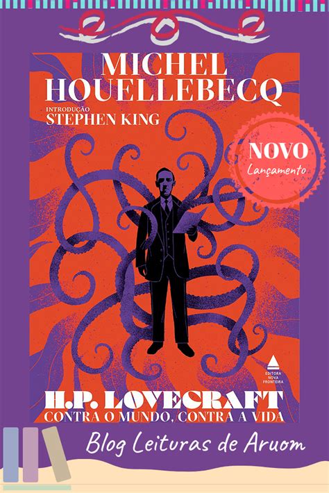 Leituras De Aruom Lan Amento H P Lovecraft Contra O Mundo Contra A