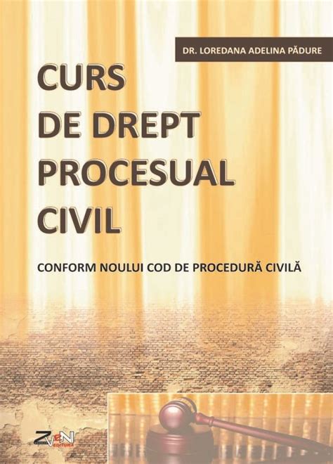 „curs De Drept Procesual Civil Conform Noului Cod De Procedură Civilă