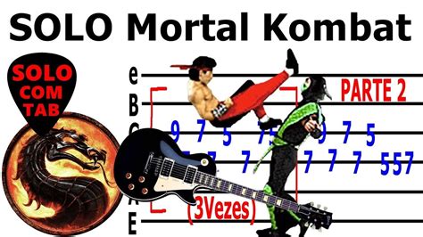 COMO TOCAR O SOLO Mortal Kombat TRILHA SONORA Solo Tablatura