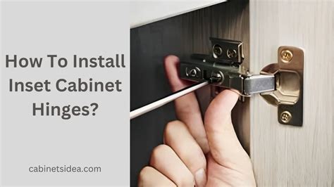 How To Install Inset Cabinet Hinges Step By Step Guide