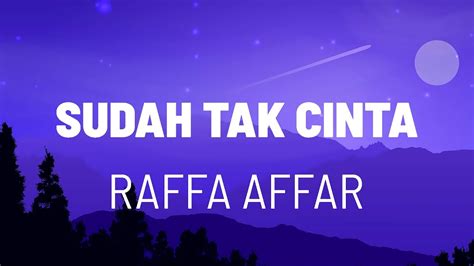 Sudah Tak Cinta Ziell Ferdian Lirik HD YouTube