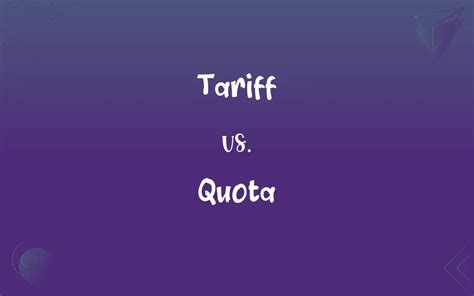 Tariff Vs Quota Whats The Difference