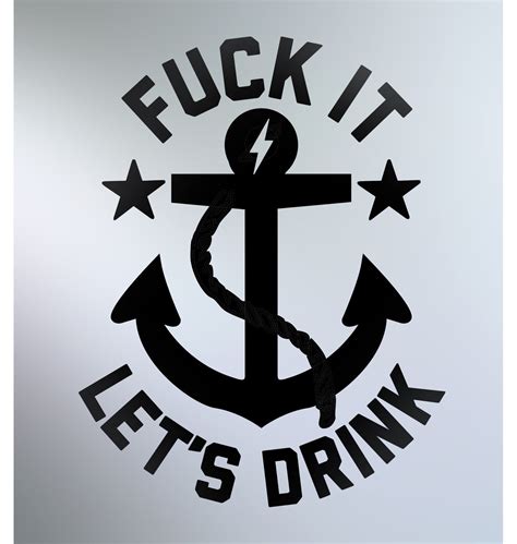 Let S Drink Decal Drinking Quotes Off Color Humor Drinks