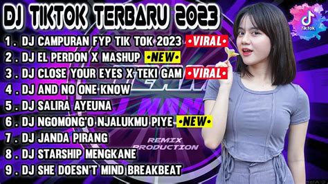 Dj Tiktok Terbaru 2023 Dj Campuran Fyp Tik Tok Viral 2023 Jedag Jedug