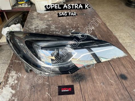 OPEL ASTRA K SAĞ FAR ORJİNAL EYUPCAN OTO DA Çıkma Yedek Parça Fiyatları