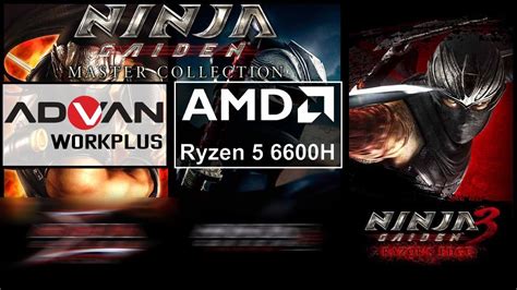 Ninja Gaiden Razor S Edge Advan Workplus Ryzen H Radeon M