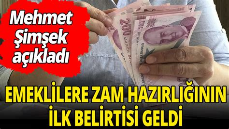 Emeklilere zam hazırlığının ilk belirtisi geldi Mehmet Şimşek açıkladı