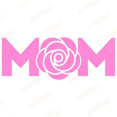 Pink Mom Text With Rose Svg File For Cricut Silhouette Craftpi