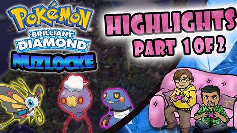 Pokemon Brilliant Diamond Nuzlocke Highlights Part Youtube