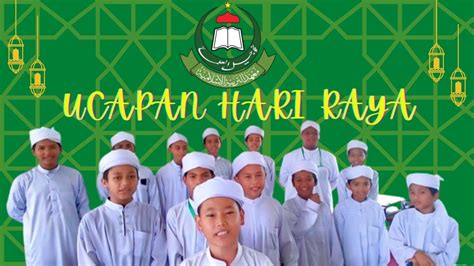 UCAPAN HARI RAYA MAAHAD TARBIAH ISLAMIAH DERANG YouTube