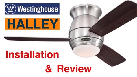 How To Install A Ceiling Fan Westinghouse Halley Installation And