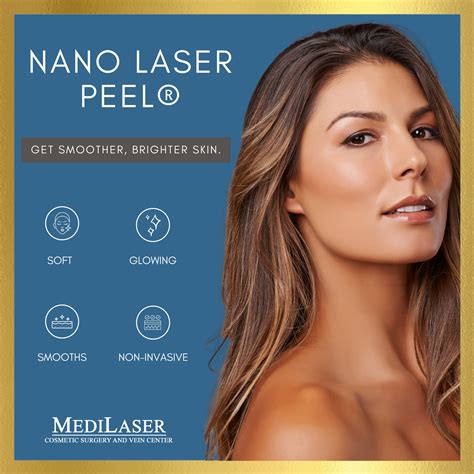 NanoLaserPeel Medilaser Surgery And Vein Center