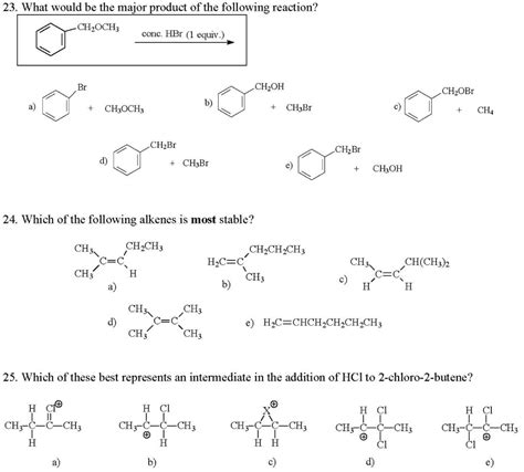 Solved 23 What Would Be The Major Product Of The Following Reaction