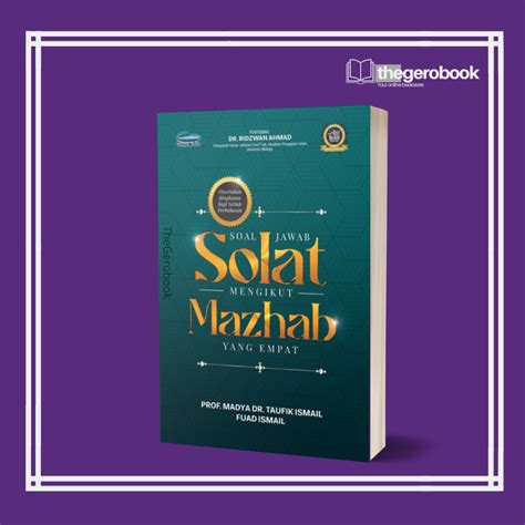 Soal Jawab Solat Mengikut Mazhab Yang Empat Telaga Biru Agama