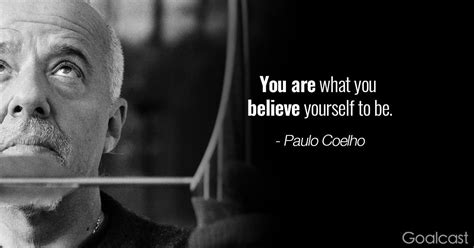 25 Paulo Coelho Quotes Filled With Life Changing Lessons Goalcast