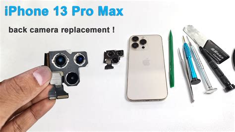 Iphone 13 Pro Max Back Camera Replacement Youtube