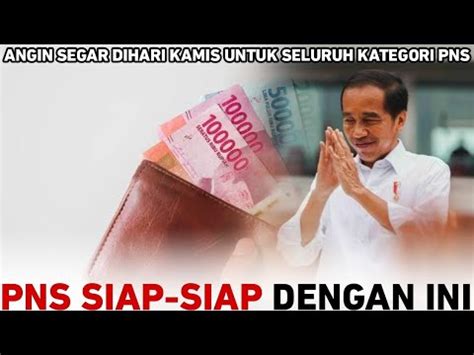 Angin Segar Untuk PNS Aktif Siap Siap Dengan Adanya Ini YouTube