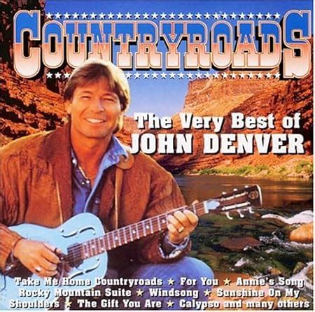 Country Roads: The Very Best of John Denver - Amazon.com Music