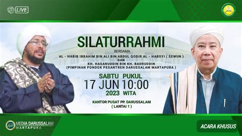 Silaturrahmi Bersama Al Habib Ibrahim Bin Ali Bin Abdul Qodir Al