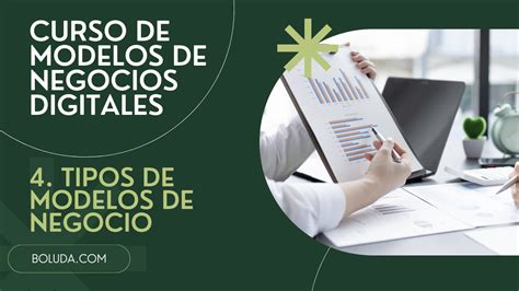 Curso De Modelos De Negocios Digitales 4 Tipos De Modelos De Negocio