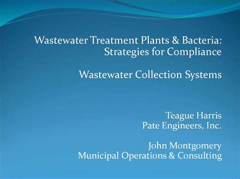 Wastewater Treatment Plants Bacteria Strategies For Compliance