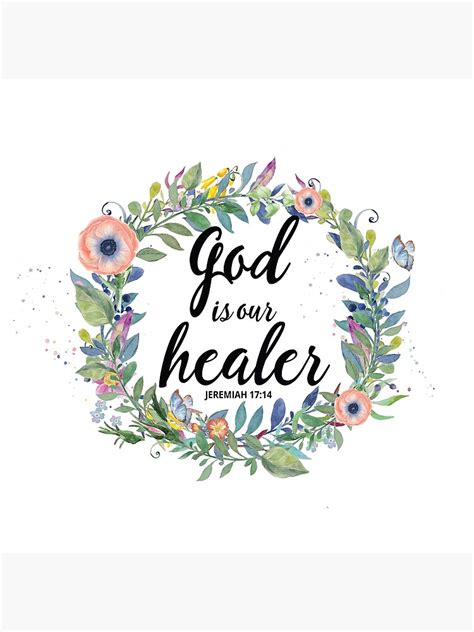 Christian Quotes God Is Our Healer Jeremiah 1714 Poster By Walk